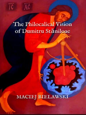 cover image of The Philokalical Vision of Dumitru Stăniloae